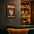 Wodka Served Here Blechschild 