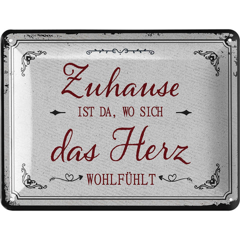 Blechschild Zuhause ist da
