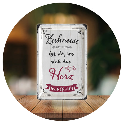 Blechschild Zuhause Wohlfühlen